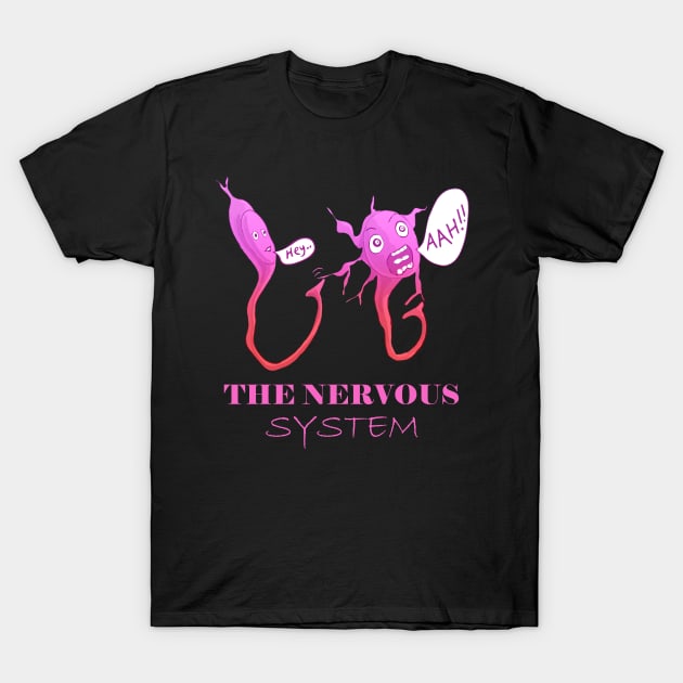 "The Nervous System: When Neurons Get Jumpy!" T-Shirt by LavalTheArtist